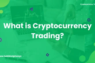 featured image of what is Cryptocurrency Trading in general